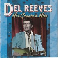 Del Reeves - His Greatest Hits